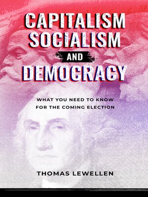 cover image of Socialism, Capitalism, and Democracy